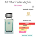 Tiff Tiff 100 ML EDP By Ahmed Al Maghribi